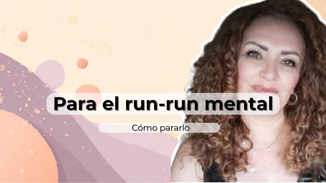 Texto que habla sobre cómo detener el run-run mental tras un diagnóstico de cáncer.